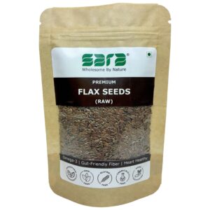 Sara Premium Raw Flax Seeds